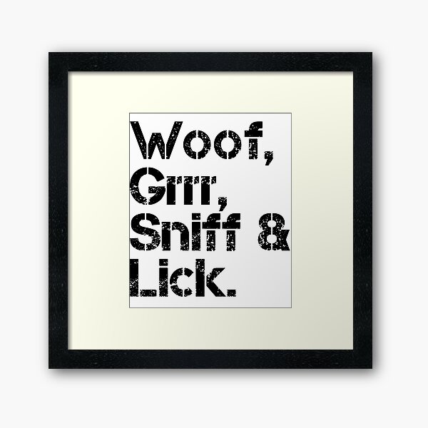Item preview, Woof, grrr, sniff and lick designed and sold by lazarusheart.