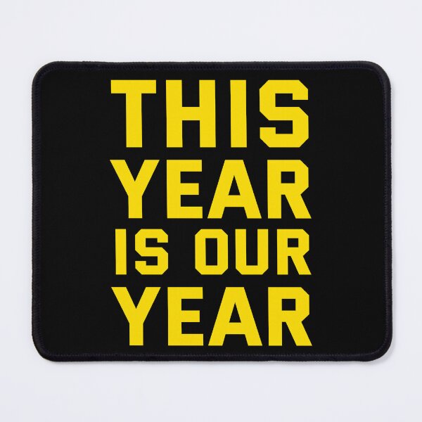 Item preview, THIS YEAR IS OUR YEAR designed and sold by HOCKEYBUBBLE.