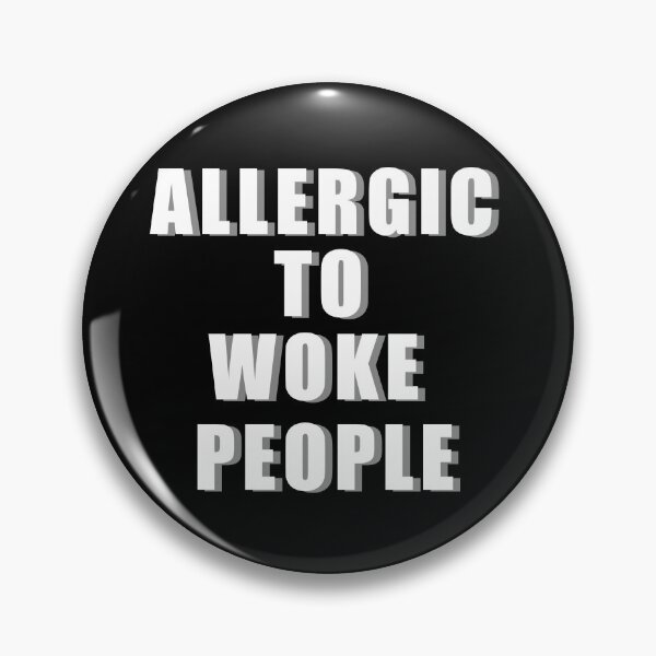 Item preview, ALLERGIC TO WOKE PEOPLE designed and sold by carolina1.