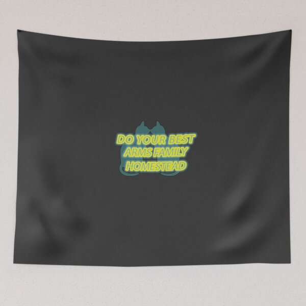 Item preview, Arms's Family Merch Arms Family Homestead Do Your Best designed and sold by designalihamza.