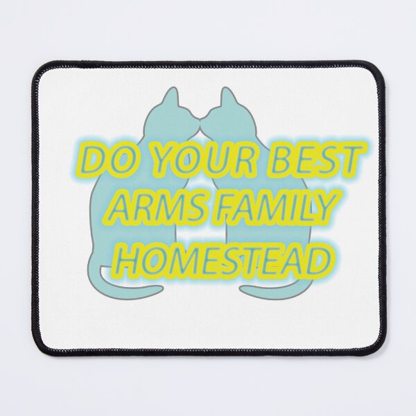 Item preview, Arms's Family Merch Arms Family Homestead Do Your Best designed and sold by designalihamza.