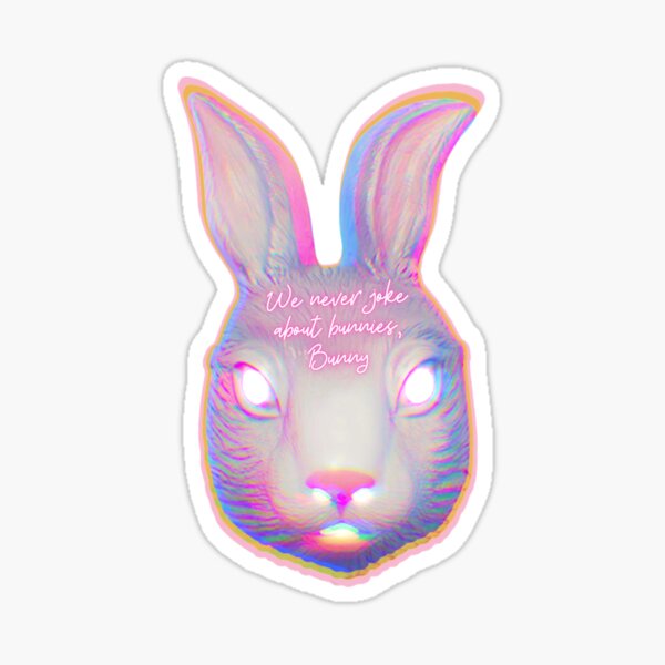 Item preview, we never joke about bunnies designed and sold by brightly-wound.