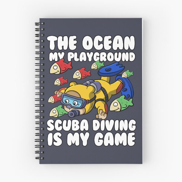 Item preview, The ocean is my playground : scuba diving is my game designed and sold by ImaginarStore.