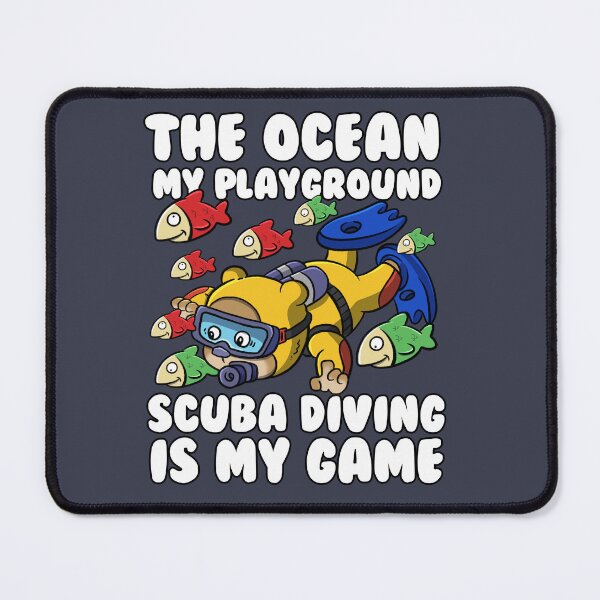 Item preview, The ocean is my playground : scuba diving is my game designed and sold by ImaginarStore.