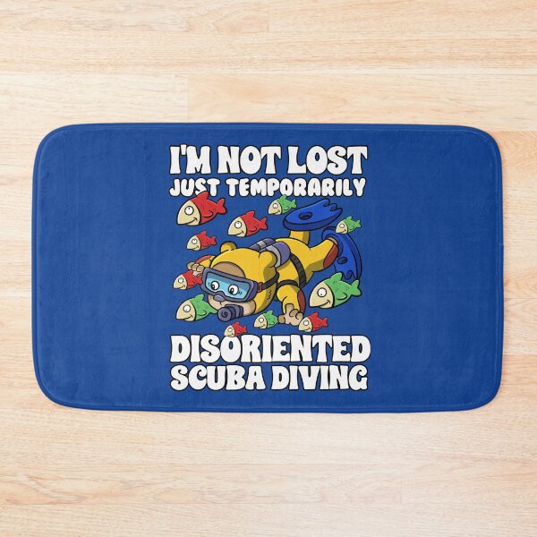 Item preview, I'm not lost, just temporarily disoriented : scuba diving edition designed and sold by ImaginarStore.