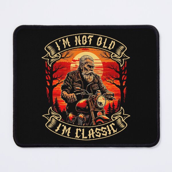 Item preview, I M Not Old I M Classic Motorcycle Biker designed and sold by druckfun.