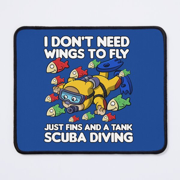 Item preview, I don't need wings to fly, just fins and a tank : scuba diving edition designed and sold by ImaginarStore.