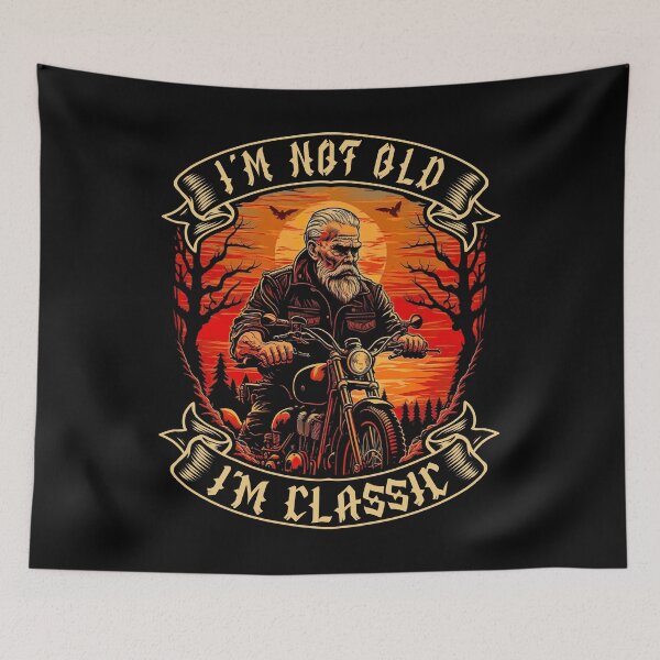 Item preview, I M Not Old I M Classic Motorcycle Biker designed and sold by druckfun.