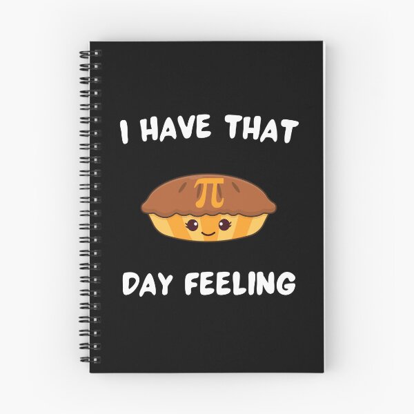 Item preview, I Have That PI-Day Feeling ( National Pi Day) designed and sold by GaryDobson.