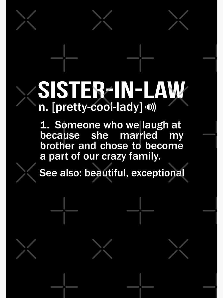 "SisterInLaw Funny Meaning Noun Fun Sister Gag Gift" Spiral Notebook