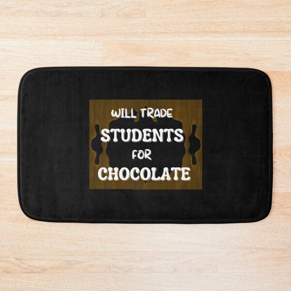 Item preview, Will trade students for chocolate designed and sold by NikkosDesigns.