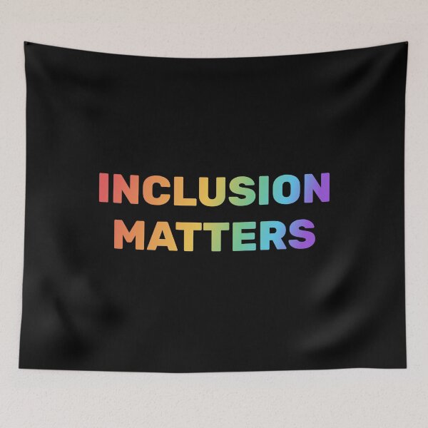 Item preview, Inclusion Matters - Rainbow - LGBT Pride designed and sold by Inspirationmotivation.