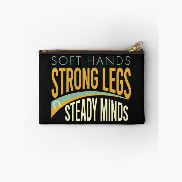 Item preview, Equestrian Saying Soft Hands Strong Legs Steady Minds designed and sold by whyitsme.