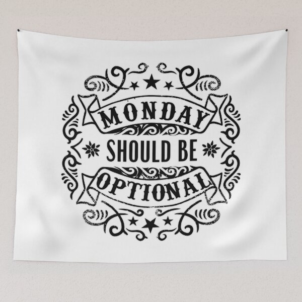 Item preview, monday should be optional designed and sold by ramwebroom.