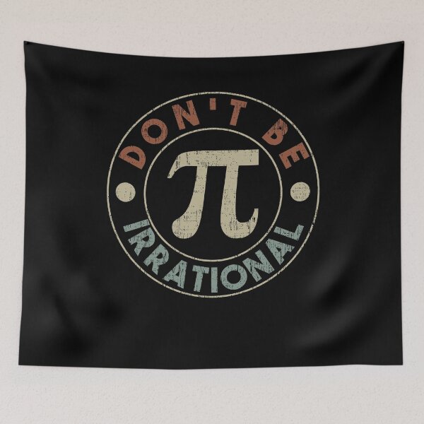 Item preview, Funny Pi Day Don't Be Irrational Retro Vintage Math Geeks designed and sold by MacAndMoose.