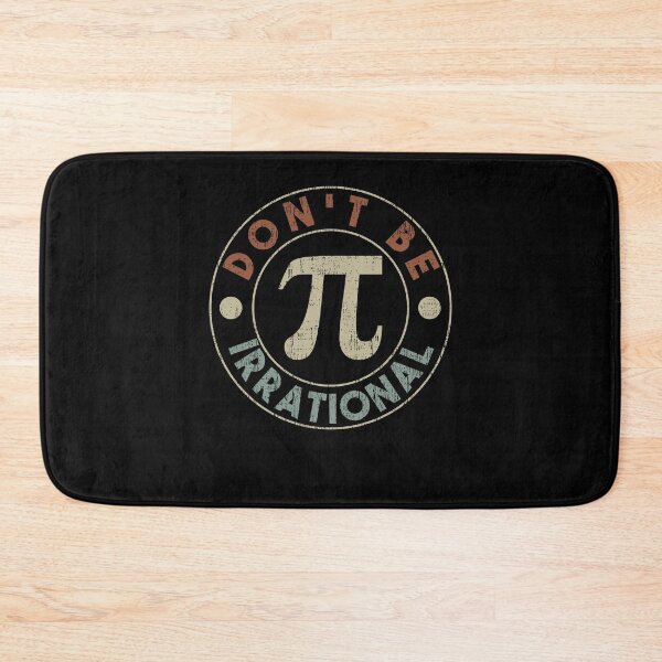 Item preview, Funny Pi Day Don't Be Irrational Retro Vintage Math Geeks designed and sold by MacAndMoose.