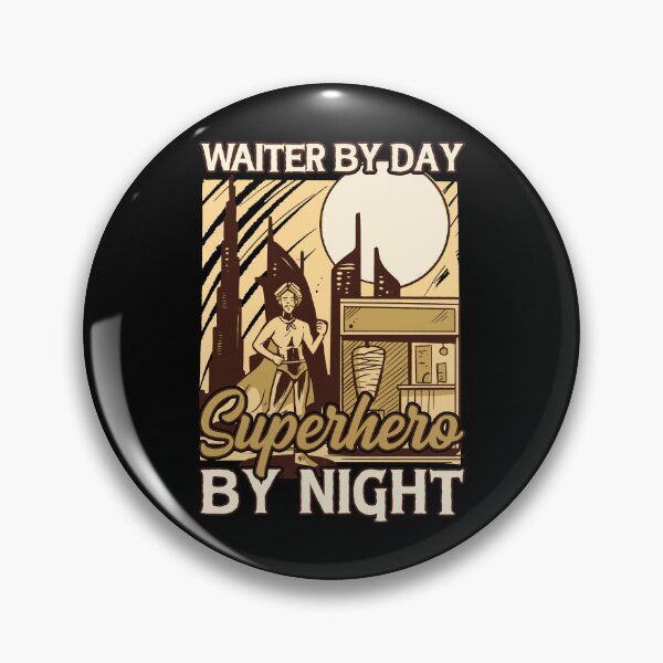 Item preview, waiter by day, superhero by night - funny for waiters and food lovers designed and sold by PECCATOR.