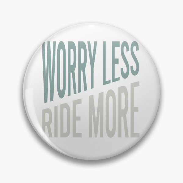 Item preview, Equestrian Worry Less Ride More designed and sold by whyitsme.
