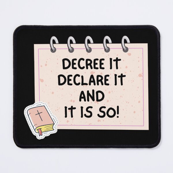 Item preview, Decree It, Declare It, And It Is So! designed and sold by Nancyanna.