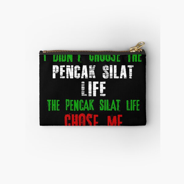 Item preview, I didn't choose the Pencak Silat life the Pencak Silat life chose me designed and sold by MartialArtsNerd.