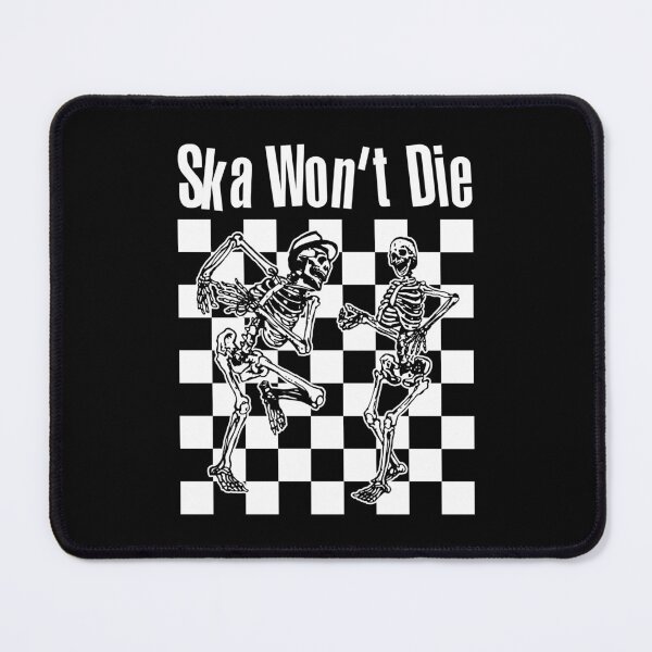 Item preview, Ska Won't Die designed and sold by happynerdyshirt.