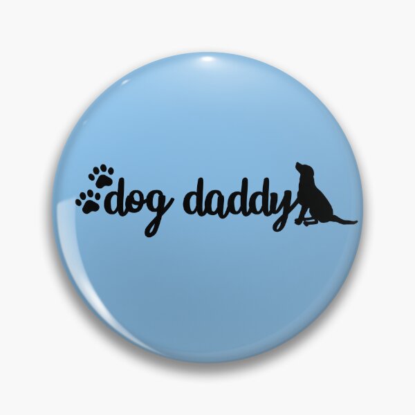 Item preview, Dog daddy designed and sold by IdeasForFreedom.