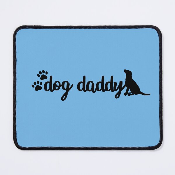 Item preview, Dog daddy designed and sold by IdeasForFreedom.