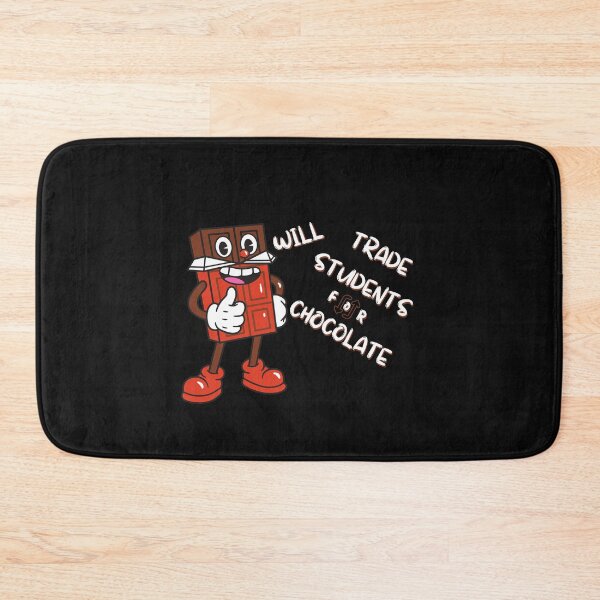 Item preview, Copy of Will trade students for chocolate designed and sold by NikkosDesigns.