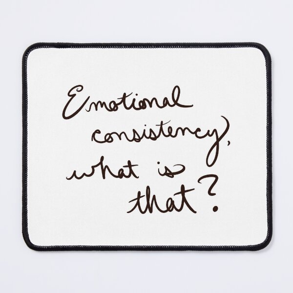 Item preview, Emotional Consistency  designed and sold by abeink.