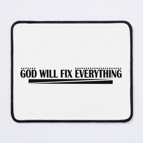 Item preview, God will fix Everything! designed and sold by Positive Mindzet!.