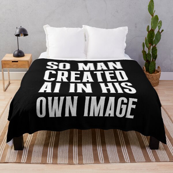 Item preview, So Man Created AI In His Own Image designed and sold by FunnyFactDesign.