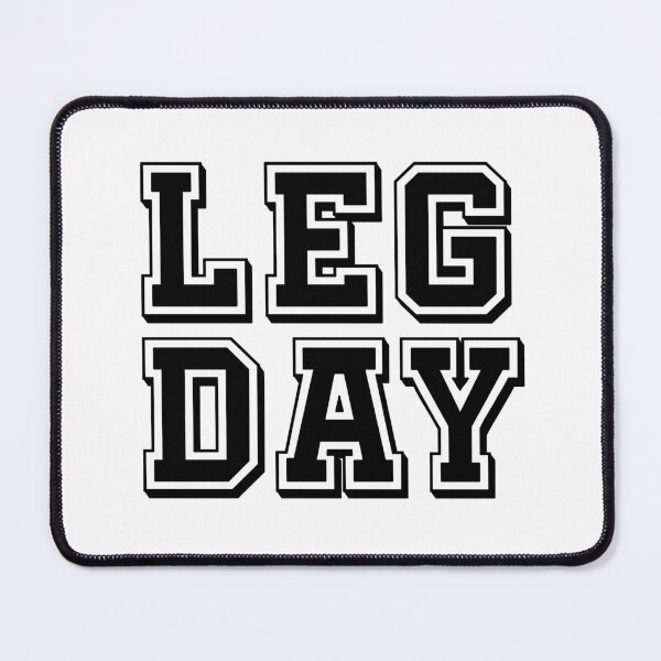 Item preview, "LEG DAY" gym motivation designed and sold by thelazypigeon.