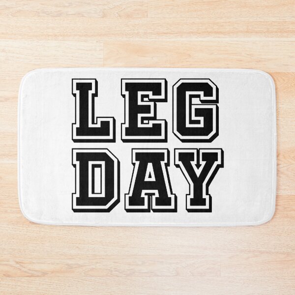 Item preview, "LEG DAY" gym motivation designed and sold by thelazypigeon.