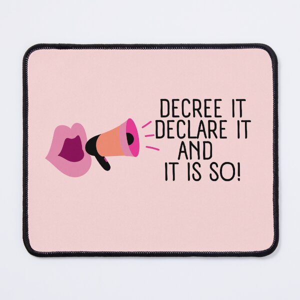 Item preview, Decree It, Declare It, And It Is So! designed and sold by Nancyanna.