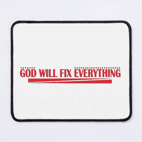 Item preview, God will Fix Everything designed and sold by Positive Mindzet!.