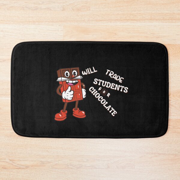 Item preview, Copy of Copy of Will trade students for chocolate designed and sold by NikkosDesigns.