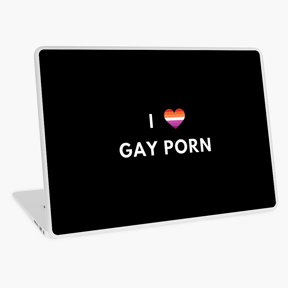 I Love Gay Porn