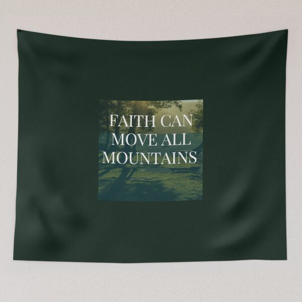 Item preview, Faith Can Move All Mountains designed and sold by Tiannalaw.