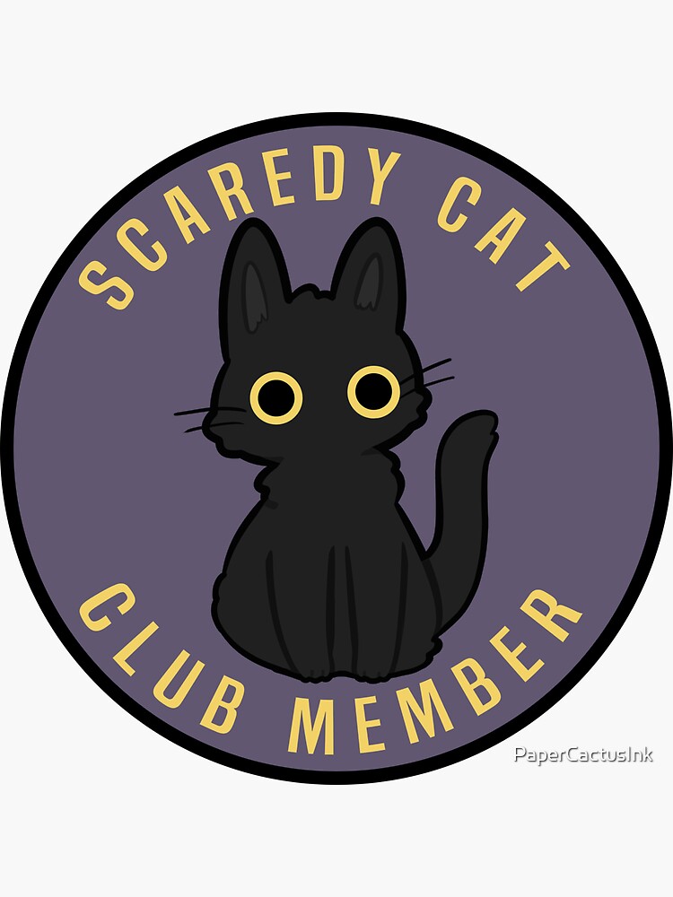 Scaredy Cat Club