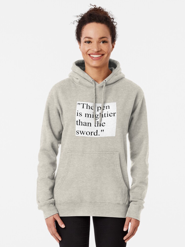 Alternate view of Proverb: The pen is mightier than the sword. #Proverb #pen #mightier #sword. Пословица: Перо сильнее меча Pullover Hoodie