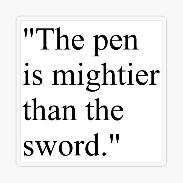 Proverb: The pen is mightier than the sword. #Proverb #pen #mightier #sword. Пословица: Перо сильнее меча Transparent Sticker