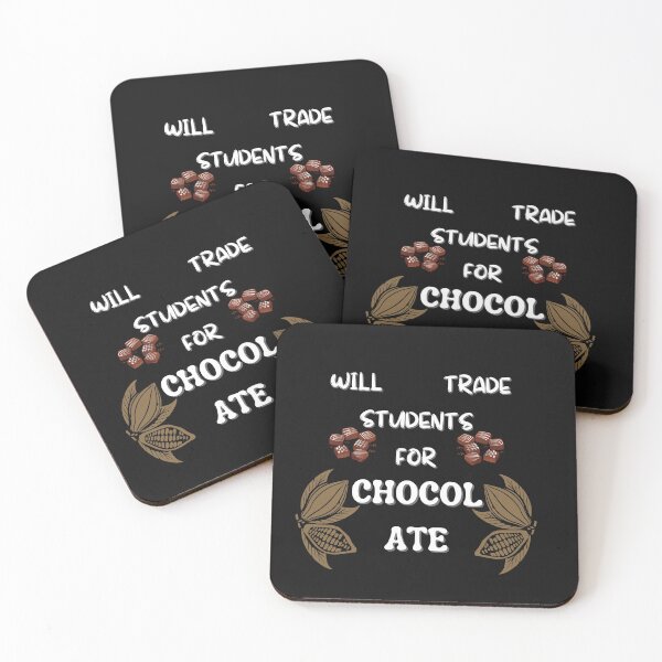 Item preview, Copy of Will trade students for chocolate designed and sold by NikkosDesigns.
