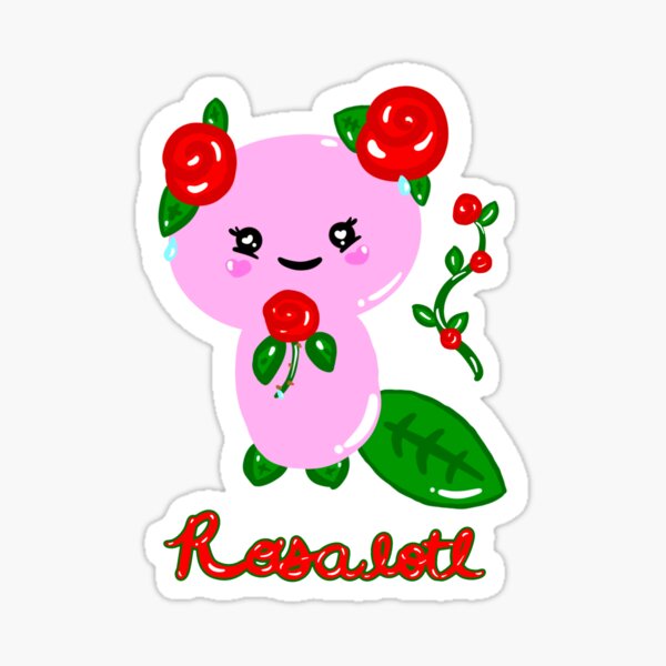 Rosalotl the Floralotl Sticker