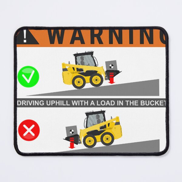 Item preview, Driving uphill with a load in the bucket. designed and sold by safetyguide.