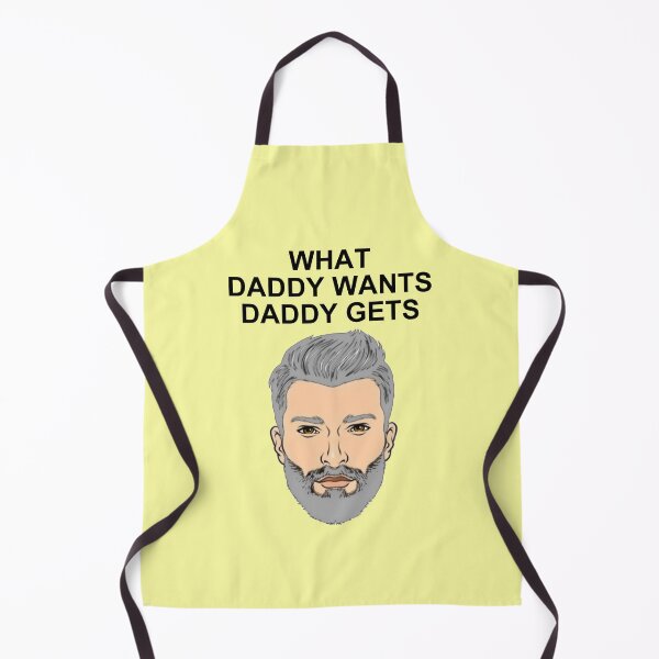 Item preview, What Daddy Wants Daddy Gets. designed and sold by artmovementspgh.
