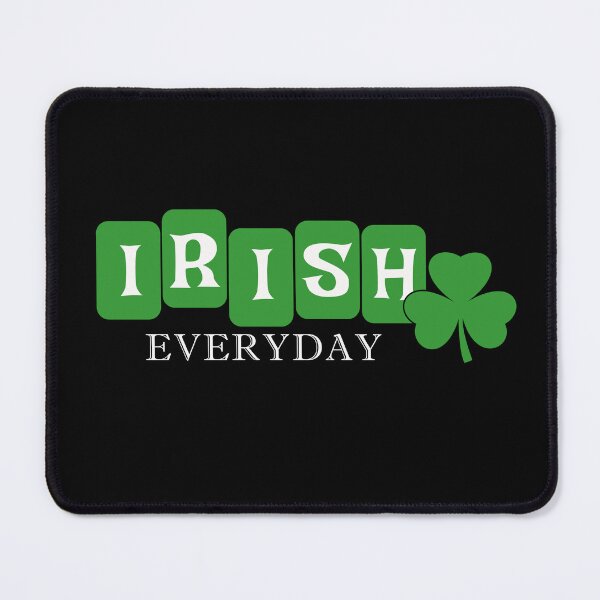 Item preview, St Patrick's Day Irish Everyday designed and sold by MCustoms.