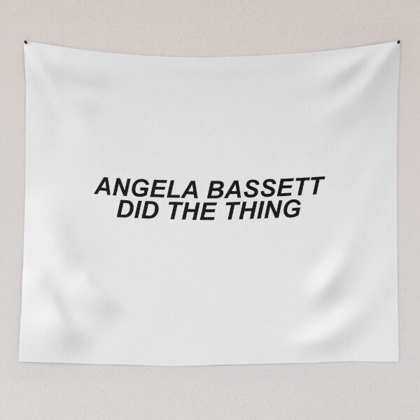 Item preview, ANGELA BASSETT DID THE THING - BLACK designed and sold by MakeASceneFilm.