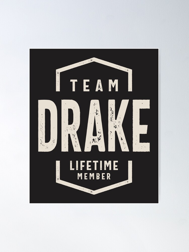 Drake Lifetime Member Personalized Name Drake
