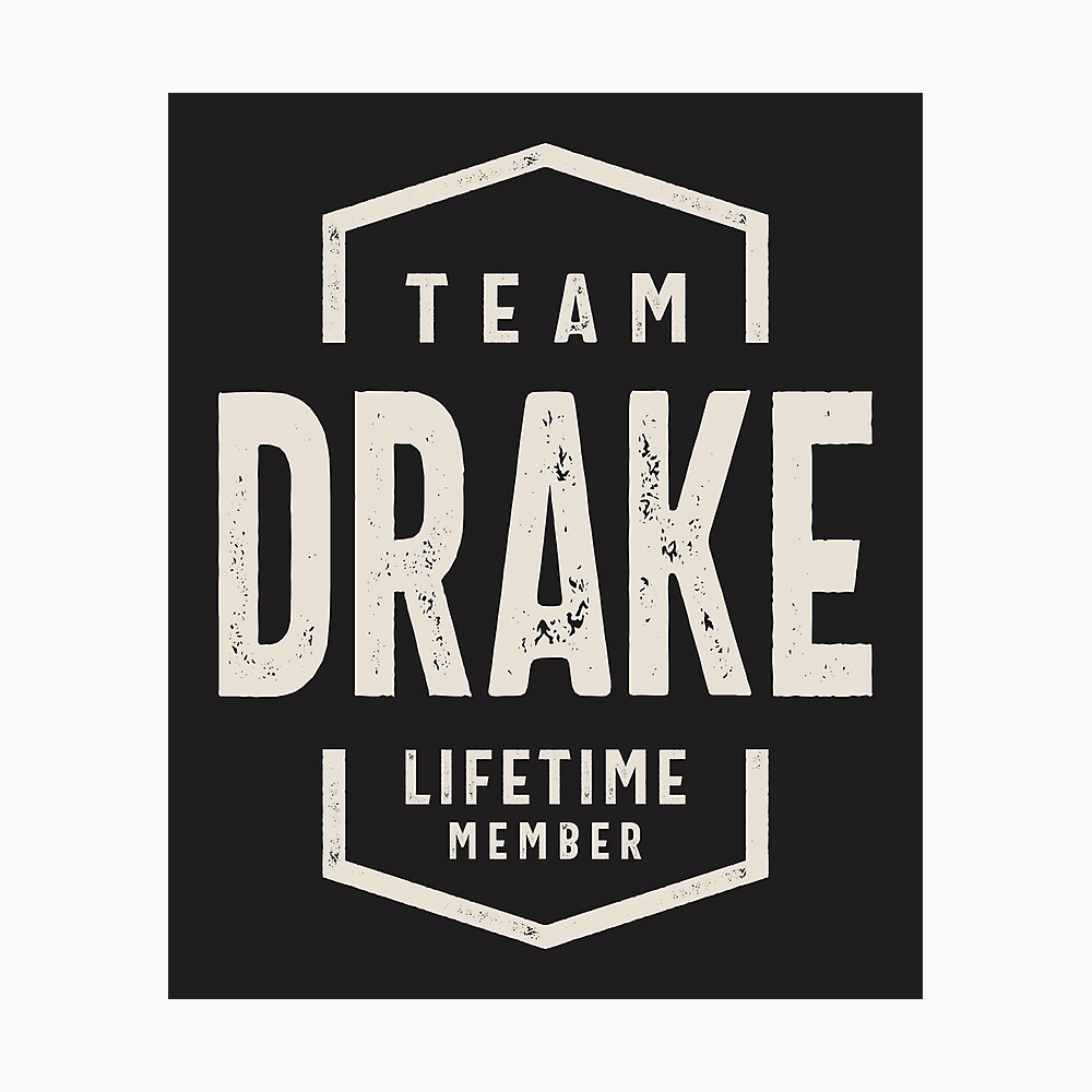 Drake Lifetime Member Personalized Name Drake