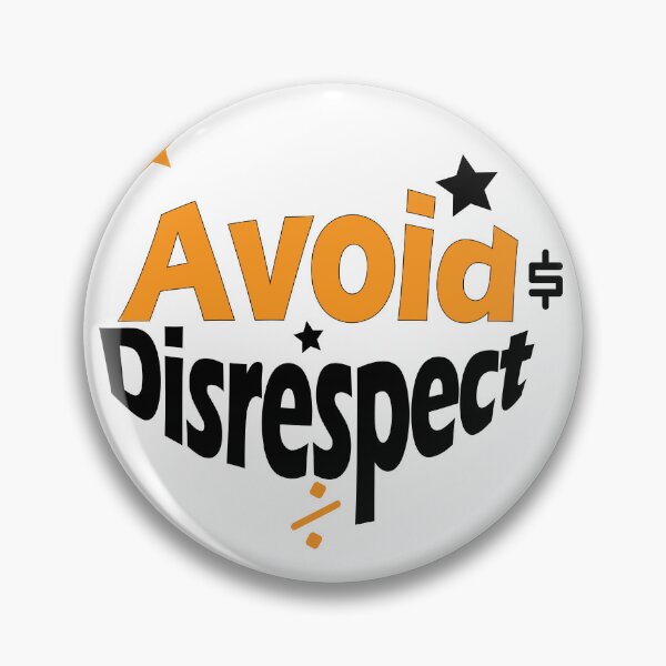 Item preview, Avoid Disrespect designed and sold by Positive Mindzet!.